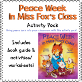 Peace Week in Miss Fox's Class Activity Pack