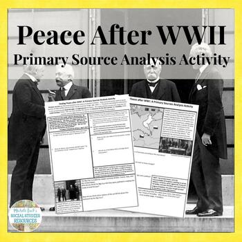 Preview of Peace after WWI Primary Source Analysis Activity World War One 1