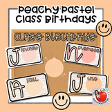 Peachy Pastels Class Birthdays Signs & Bulletin Board Decor