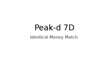 Preview of Peak-d 7D Identical Money Match