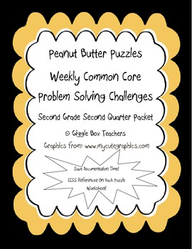 Preview of Peanut Butter Math Puzzles 2 CCSS Problem Solving Challenges-2nd Gr 2nd Qtr Pack
