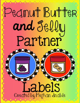 Preview of Peanut Butter and Jelly Partner Labels