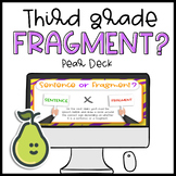 Pear Deck™ 2nd/3rd Grade ELA Sentence or Fragment Distance