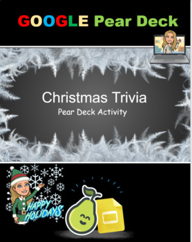 Preview of Pear Deck Christmas Activity Trivia