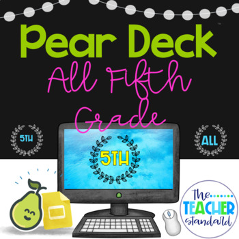 Preview of Pear Deck™ Fifth Grade Math Bundle