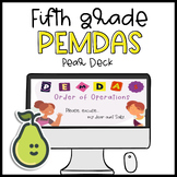 Pear Deck™ Fifth Grade Math PEMDAS Algebra Distance Learning