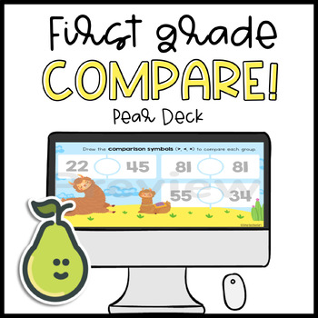 Preview of Pear Deck™  First Grade Math Number Comparison Practice Distance Learning