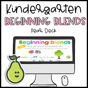 Preview of Pear Deck™ K, First Grade Beginning Blends Distance Learning