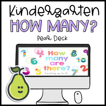 Preview of Pear Deck™ Kindergarten Counting up to 10 - Distance Learning