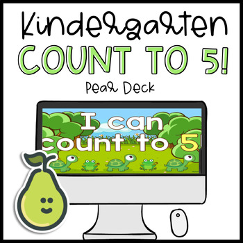 Preview of Pear Deck™ Kindergarten Math Counting to Five Distance Learning