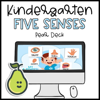 Preview of Pear Deck™ Preschool/ Kindergarten Five Senses Activity for Distance Learning