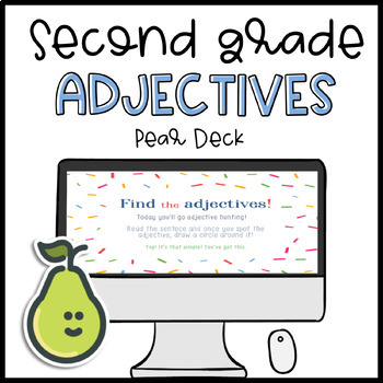 Preview of Pear Deck™ Second Grade Adjectives Distance Learning