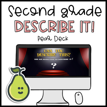 Preview of Pear Deck™ Second Grade Adjectives Practice Distance Learning