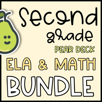 Preview of Pear Deck™ Second Grade ELA and Math Bundle Digital Distance Learning