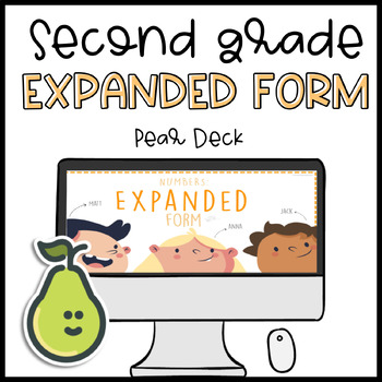 Preview of Pear Deck™ Second Grade - Numbers: The Expanded Form Distance Learning 