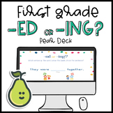 Pear Deck™ -ed or -ing? Verbs Practice Google Classroom Di