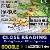 Pearl Harbor Attack Close Reading Activity: Google Classro