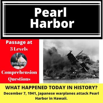 Preview of Pearl Harbor, Differentiated Reading Comprehension Passage December 7