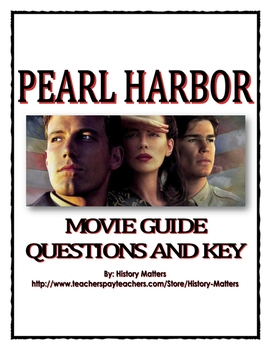 Preview of Pearl Harbor - Movie Guide Questions/Research with Key (World War II)
