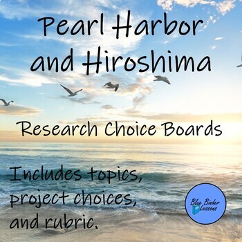Preview of Pearl Harbor and Hiroshima Nagasaki Japan Choice Boards World War II research