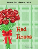 Pearson Mentor Text Unit 1 - Red Roses (an Interactive Goo