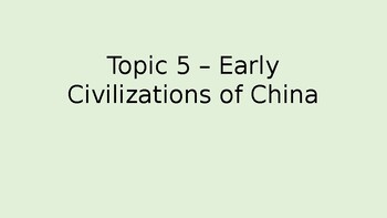 Preview of Pearson My World Interactive World History Topic 5 PowerPoint Ancient China