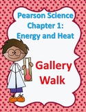 4th grade Pearson Science Chapter 1  Energy and Heat Galle