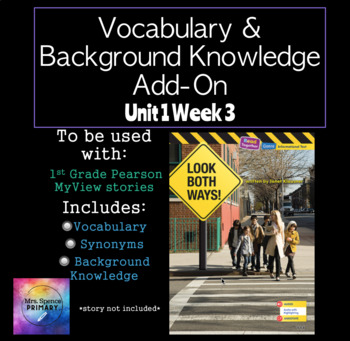 Preview of Pearson myView Vocabulary and Background Knowledge for 1st Grade Unit 1 Week 3