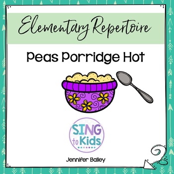 Preview of Peas Porridge Hot