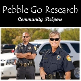 Pebble Go Community Helpers Research, Note-taking, Writing