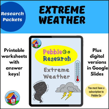 Preview of Pebble Go Extreme Weather Research for Google Slides