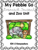 Pebble Go Research Journal and Zoo Unit