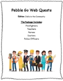 Pebble Go Web Quest Bundle: Jobs in the Community