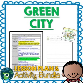 Preview of Green City by Allan Drummond Lesson Plan and Activities