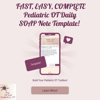 Preview of Pediatric OT Daily SOAP Note Template