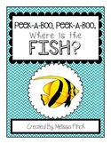Peek-A-Boo, Where is the Fish?- Adapted book for Autism