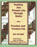 Peeking into Pioneer Life Through Quilts plus Fraction and