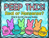 Easter Activities - Peep This! Real or Nonsense CVC Words