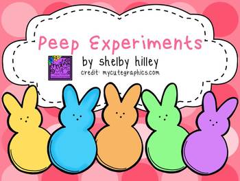 Preview of Peeps Experiments (Easter Science)