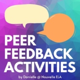 Peer Feedback Activities for Effective Peer Review