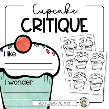 Preview of Peer Feedback Activity • Cupcake Critique • Writing Activity