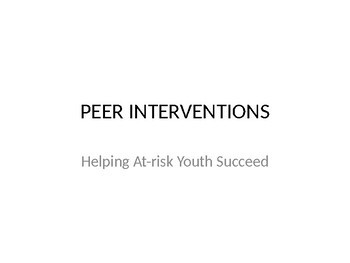 Preview of Peer Interventions-Helping At-risk Youth Succeed
