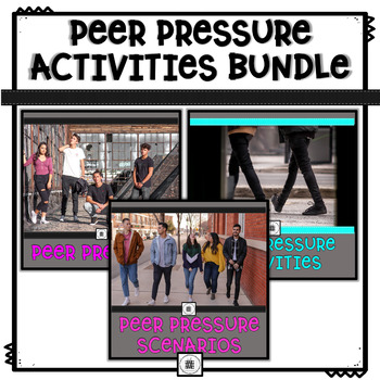 Preview of Peer Pressure Activities Bundle for High and Middle School
