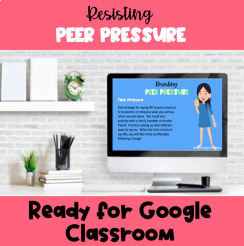 Preview of Peer Pressure | Digital Resource | SEL Lesson | Social Emotional Learning