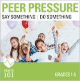 Peer Pressure Lesson: Healthy + Safe Choices Class Activit