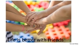 Peer Relationships/ Friendships
