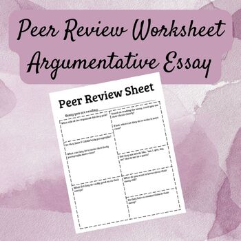 Preview of Peer Review Worksheet for Argumentative Essay