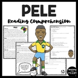 Pele Biography Hispanic Heritage Reading Comprehension Soccer