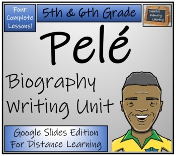 Preview of Pele Biography Writing Unit Digital & Print | 5th Grade & 6th Grade