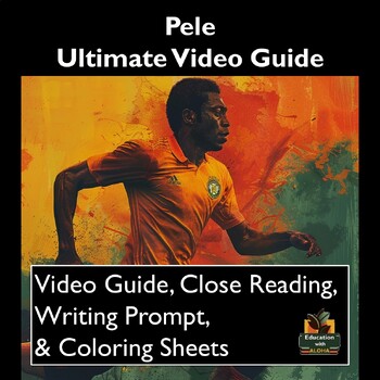 Preview of Pele Movie Guide Activities: Worksheets, Close Reading, Coloring, & More!